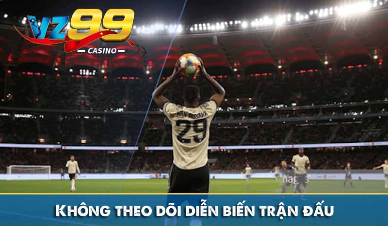 Chiến Thuật Cá Cược Kèo Ném Biên Trong Bóng Đá Bất Bại Không theo dõi diễn biến trận đấu
